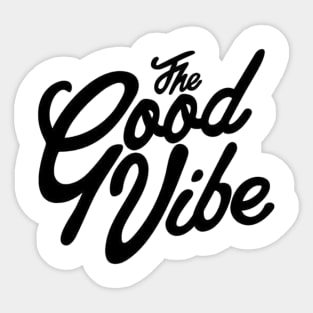 The Good Vibe Sticker